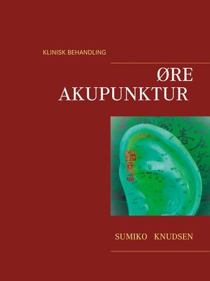cover image of Øreakupunktur  Klinisk Behandling